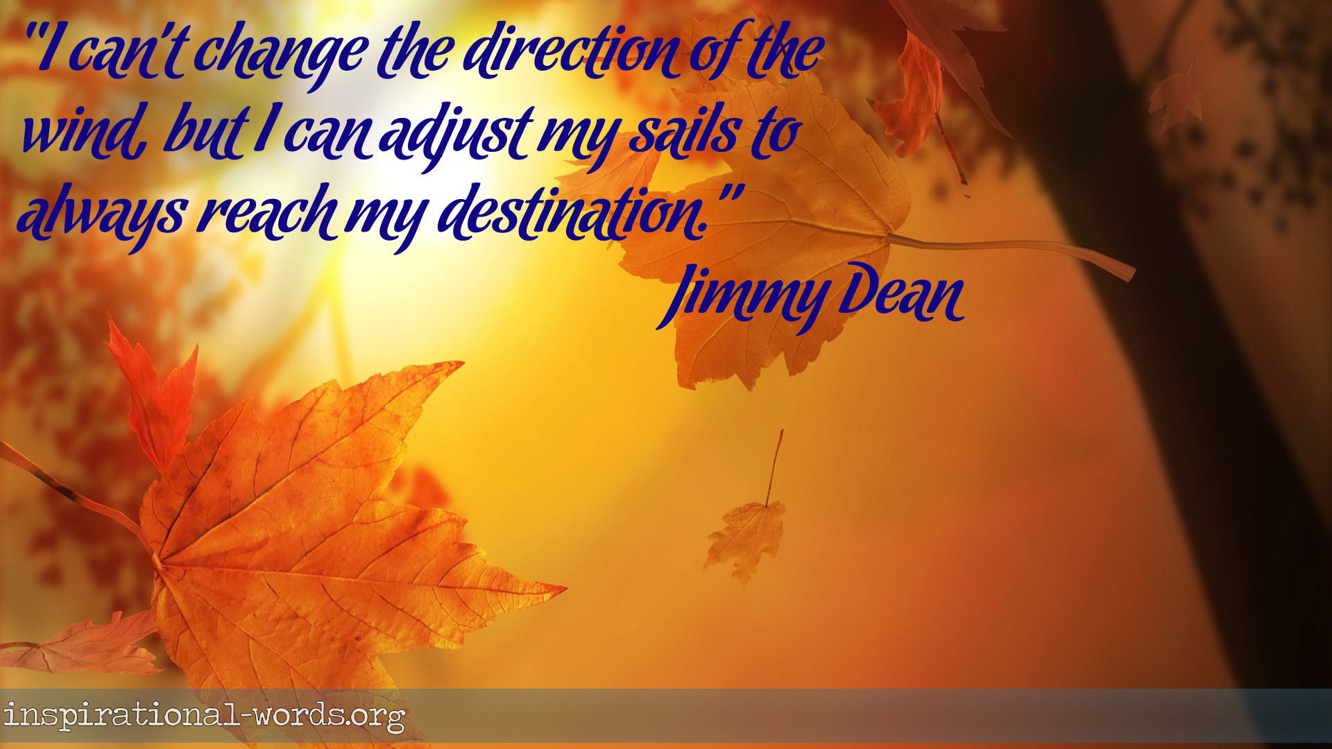 Inspirational Wallpaper Quote by Jimmy Dean