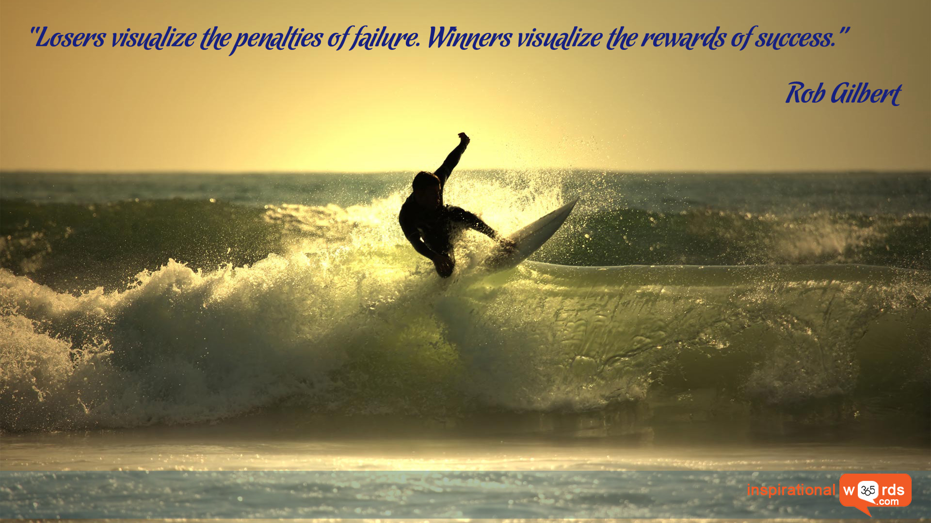 Inspirational Wallpaper Quote by Rob Gilbert